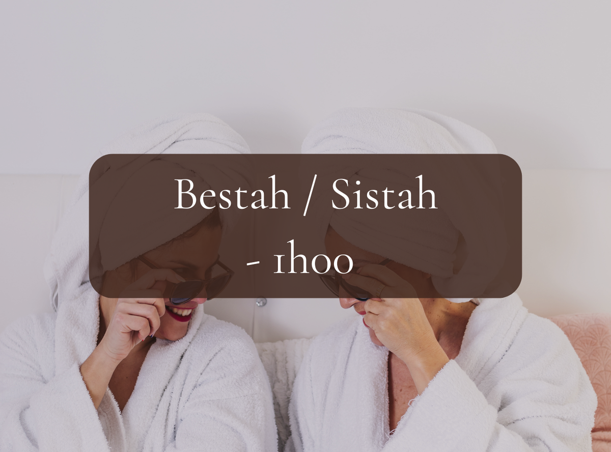 Duo Bestah / Sistah - 1h00