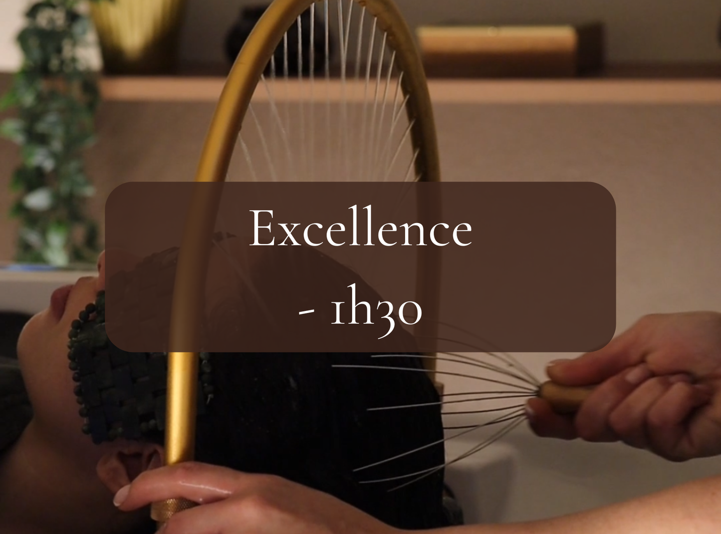 Rituel Excellence - 1h30