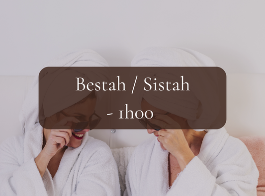 Duo Bestah / Sistah - 1h00